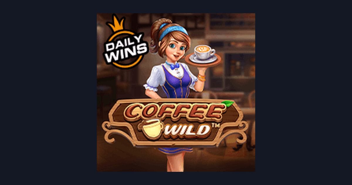 Coffee Wild: Slot Deposit 10 Ribu & Tips Pilih Game Terbaik