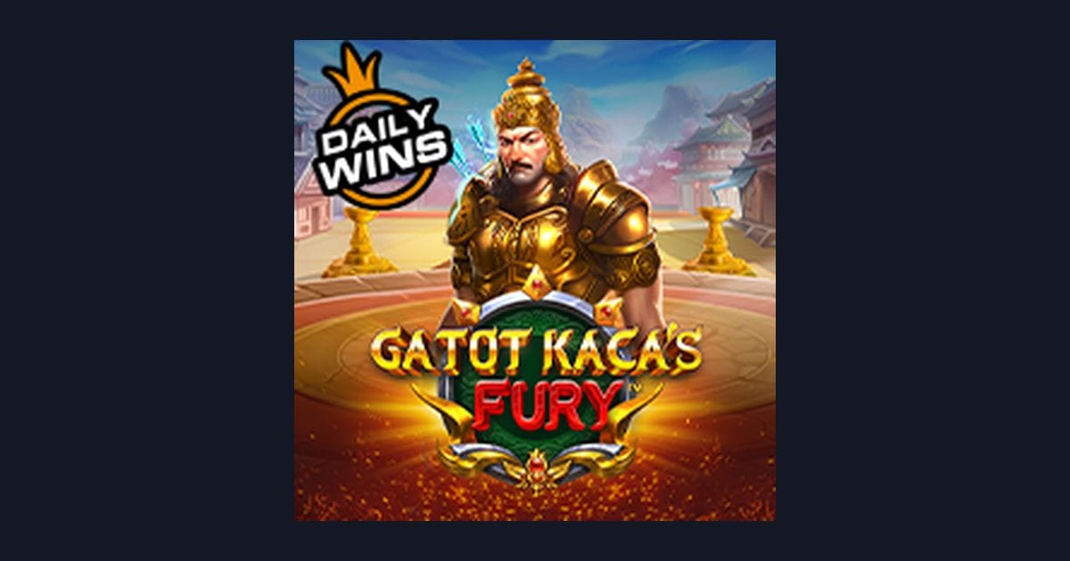 Rahasia Pola Spin Gacor di Slot Gatot Kacas Fury Buat Modal 10 Ribu Untung