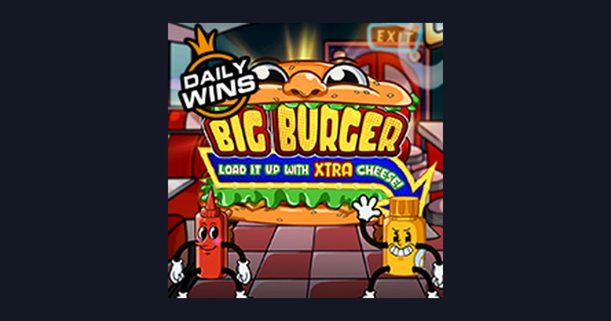 Raih Kemenangan Besar di Slot Gacor Big Burger Load It Up With Xtra Cheese
