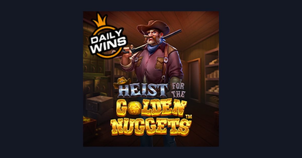 Mengenal Slot Gacor Hari Ini: Heist For the Golden Nuggets yang Menjanjikan