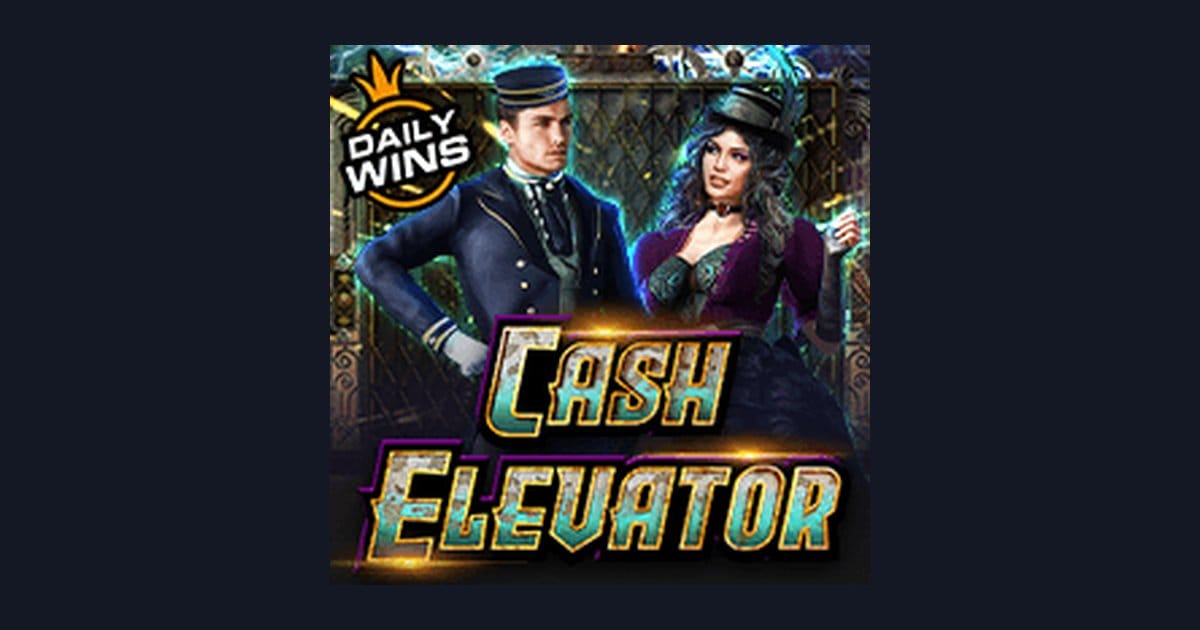 Trik Auto Maxwin Slot Cash Elevator dengan Modal 10 Ribu yang Efektif