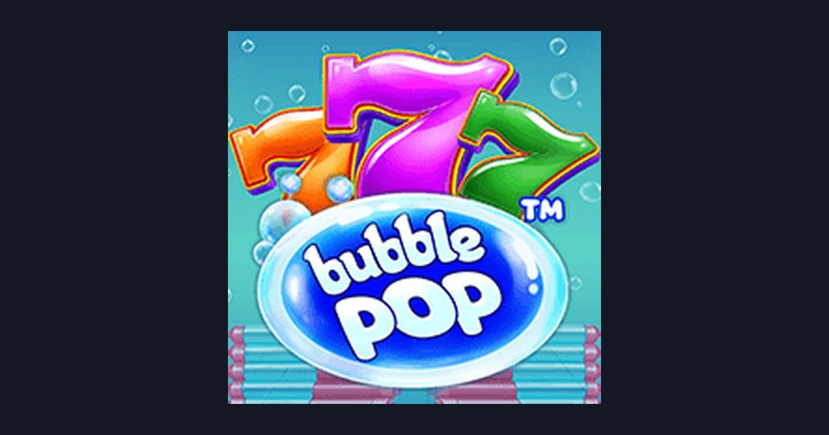 Raih Bonus New Member dengan Bubble Pop, Slot Seru dari Pragmatic Play